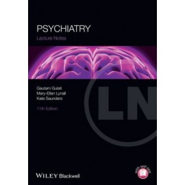 Lecture Notes: Psychiatry, 11e