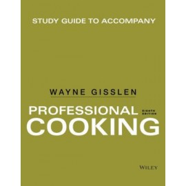 Study Guide to Accompany Professional Cooking 8e