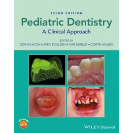 Pediatric Dentistry - A Clinical Approach 3e