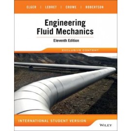 Engineering Fluid Mechanics Eleventh Edition International Student Version, 11E