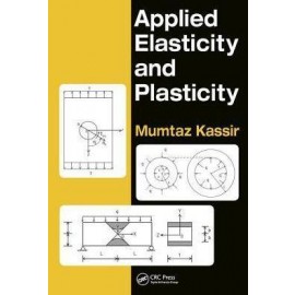 Applied Elasticity and Plasticity