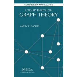 Tour Through Graph Theory