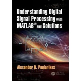 Understanding Digital Signal Processing with MATLAB and Solutions
