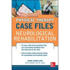 Case Files in Physical Therapy: Neurology