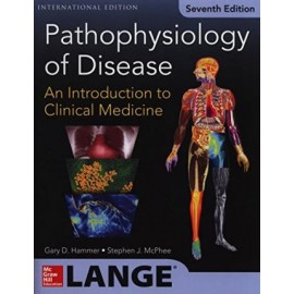 Pathophysiology of Disease: An Introduction To Clinical Medicine, IE, 7e