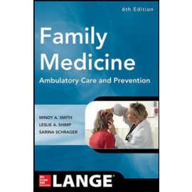 Family Medicine: Ambulatory Care and Prevention, 6e