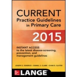 Current Practice Guidelines in Primary Care 2015, 13e