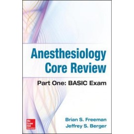 Anesthesiology Core Review Part One: Basic Exam