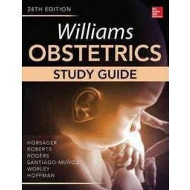 Williams Obstetrics: Study Guide, 24e