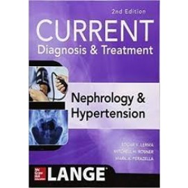 Current Diagnosis & Treatment Nephrology & Hypertension 2e