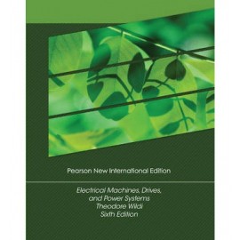 Electrical Machines, Drives and Power Systems , 6e