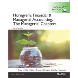 Horngren's Financial & Managerial Accounting 5E