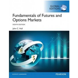 Fundamentals of Futures and Options Markets 8e