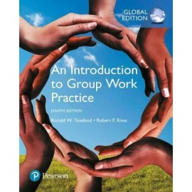 An Introduction to Group Work Practice, Global Edition, 8e