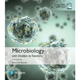 Microbiology with Diseases by Taxonomy, Global Edition, 5e