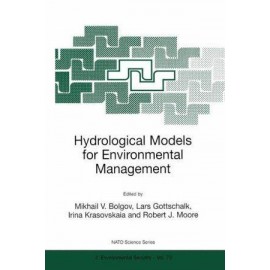 Hydrological Models for Environmental Management Proceedings of the NATO