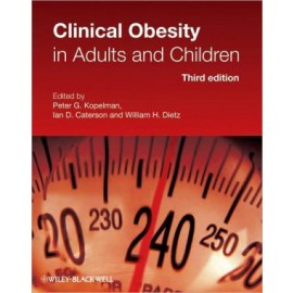 Clinical Obesity in Adults and Children, 3e