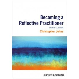 Becoming a Reflective Practitioner 3e