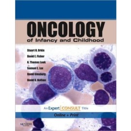 Oncology of Infancy and Childhood: Expert Consult - Online and Print