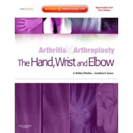 Arthritis and Arthroplasty: The Hand, Wrist and Elbow
