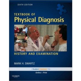 Textbook of Physical Diagnosis with DVD, History and Examination , 6e **