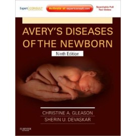 Avery's Diseases of the Newborn, 9e