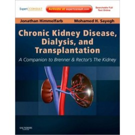 Chronic Kidney Disease, Dialysis, and Transplantation, 3e