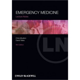 Lecture Notes: Emergency Medicine, 4e
