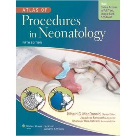 Atlas of Procedures in Neonatology, 5e