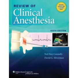 Review of Clinical Anesthesia, 6e