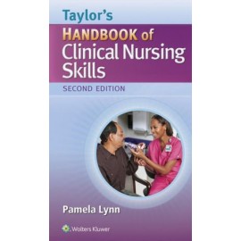 Taylor's Handbook of Clinical Nursing Skills, 2e