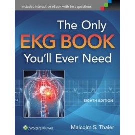The Only EKG Book You'll Ever Need, 8e