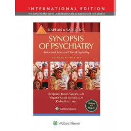 Kaplan and Sadock's Synopsis of Psychiatry: Behavioral Sciences/Clinical Psychiatry, 11e