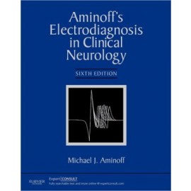 Aminoff's Electrodiagnosis in Clinical Neurology, 6e