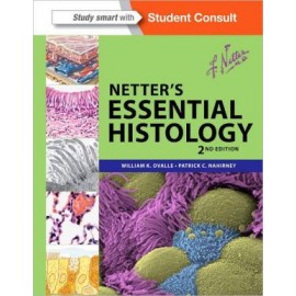 Netter's Essential Histology, 2e