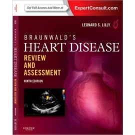 Braunwald's Heart Disease Review and Assessment, 9e