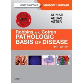 Robbins & Cotran Pathologic Basis of Disease, 9th Edition