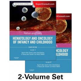 Nathan and Oski's Hematology and Oncology of Infancy and Childhood, 2 Vol, 8e