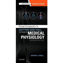 Pocket Companion to Guyton and Hall Textbook of Medical Physiology, 13th Edition