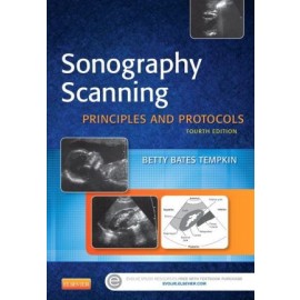 Sonography Scanning, Principles and Protocols, 4th Edition