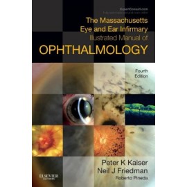 The Massachusetts Eye and Ear Infirmary Illustrated Manual of Ophthalmology, 4e