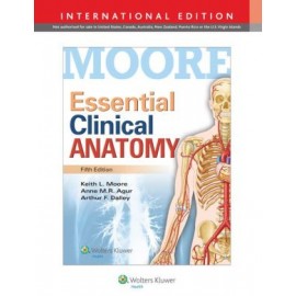 Essential Clinical Anatomy IE, 5e