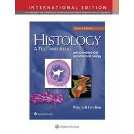 Histology: A Text and Atlas, 7e