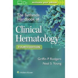 The Bethesda Handbook of Clinical Hematology 4/e