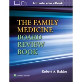 The Family Medicine Board Review Book, 6e