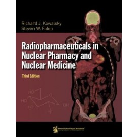 Radiopharmaceuticals in Nuclear Pharmacy and Nuclear Medicine, 3E