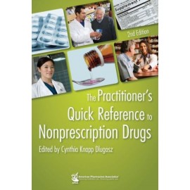Practitioner's Quick Reference to Nonprescription Drugs, 2E