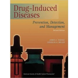 Drug-Induced Diseases: Prevention, Detection, and Management, 2nd edition
