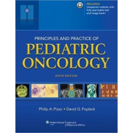 Principles and Practice of Pediatric Oncology 6e **