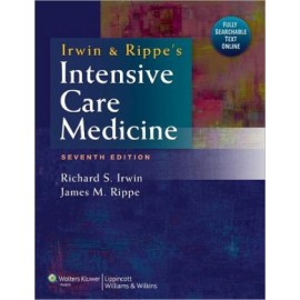 Irwin and Rippe's Intensive Care Medicine, 7e